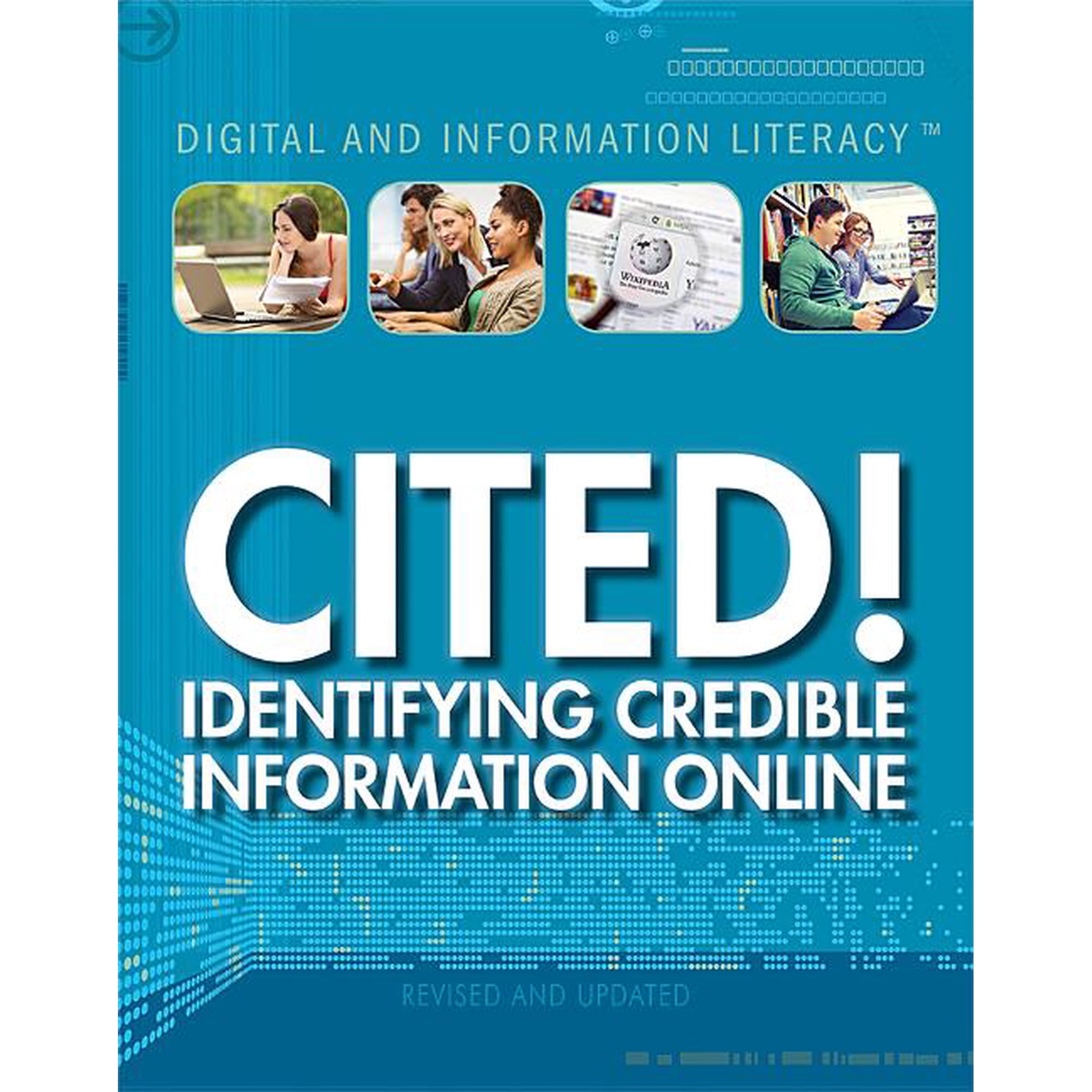 Digital and Information Literacy: Cited!: Identifying Credible Information Online (Hardcover)