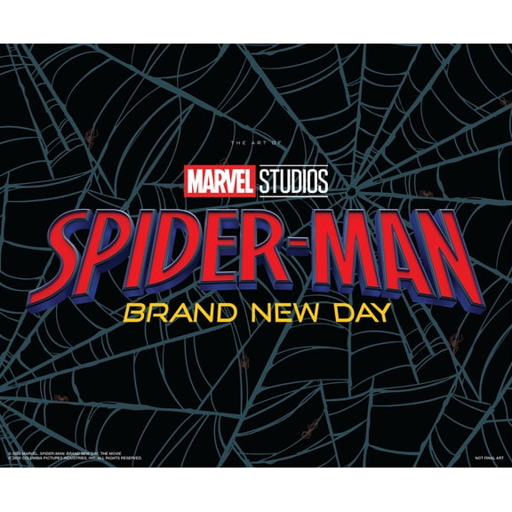 Spider-Man: Brand New Day - The Art of the Movie, (Hardcover)