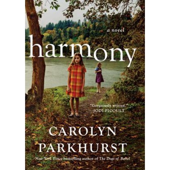 Pre-Owned Harmony: A Novel (Hardcover) 0399562605 9780399562600
