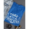 thumbnail image 3 of "Take The First Step" Quote Women Royal Blue T-Shirt, Female Large, 3 of 4