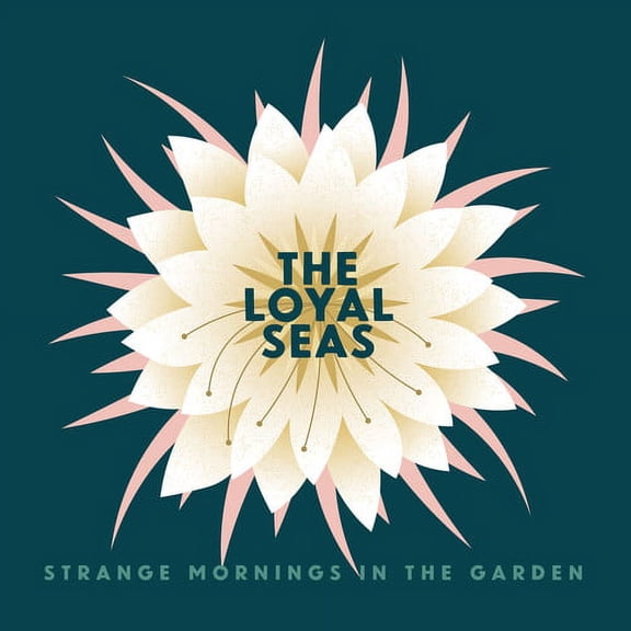 The Loyal Seas - Strange Mornings In the Garden - Music & Performance - CD