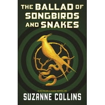 The Ballad of Songbirds and Snakes (a Hunger Games Novel) (Hardcover)