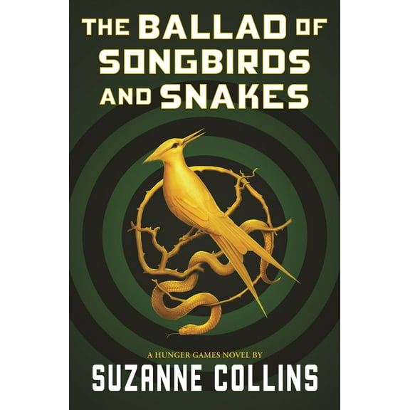The Ballad of Songbirds and Snakes (a Hunger Games Novel) (Hardcover)