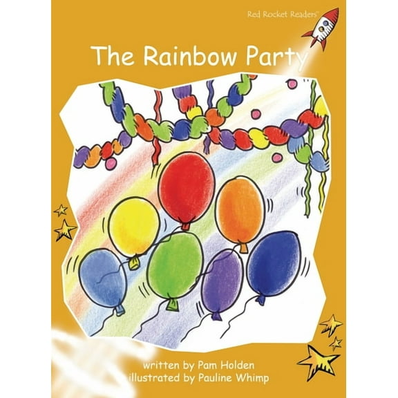 Red Rocket (Tm) Readers Fluency Level 4 The Rainbow Party, (Paperback)