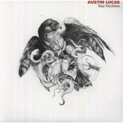 Austin Lucas - Stay Reckless - Vinyl