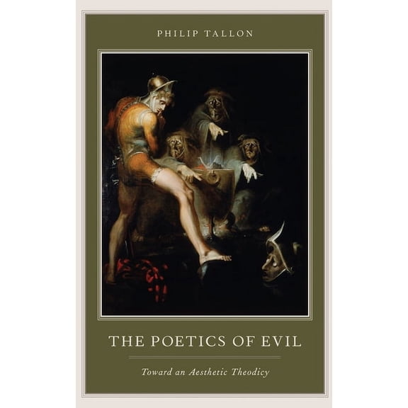 Poetics of Evil: Toward an Aesthetic Theodicy
