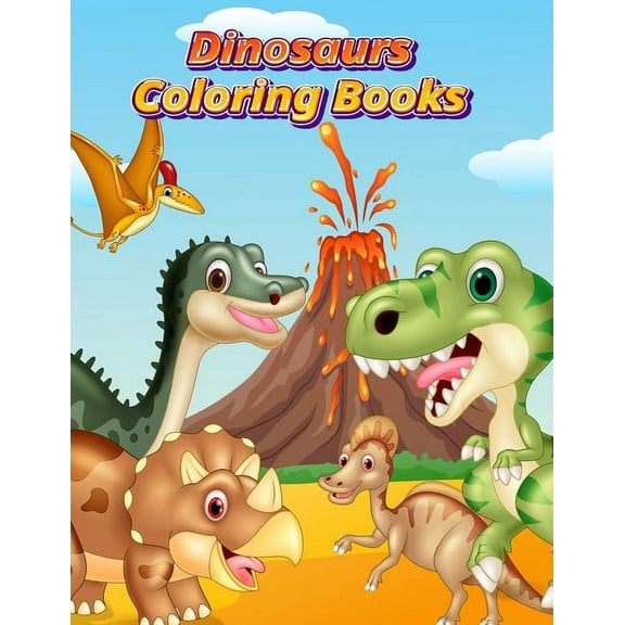 Dinosaurs Coloring Books: Dinosaur Activity Book For Toddlers and Adult Age, Childrens Books Animals For Kids Ages 3 4-8