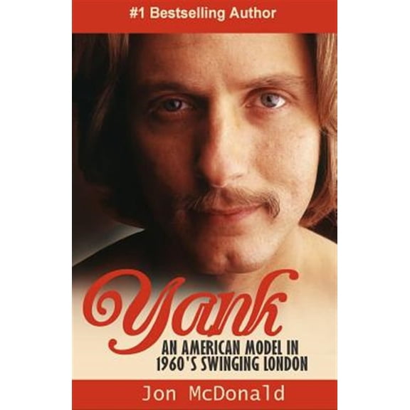 Pre-Owned Yank: An American in 1960's Swinging London