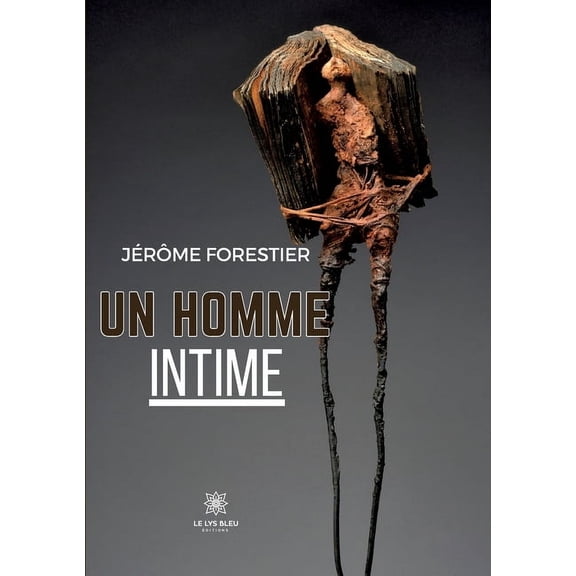 Un homme intime, (Paperback)