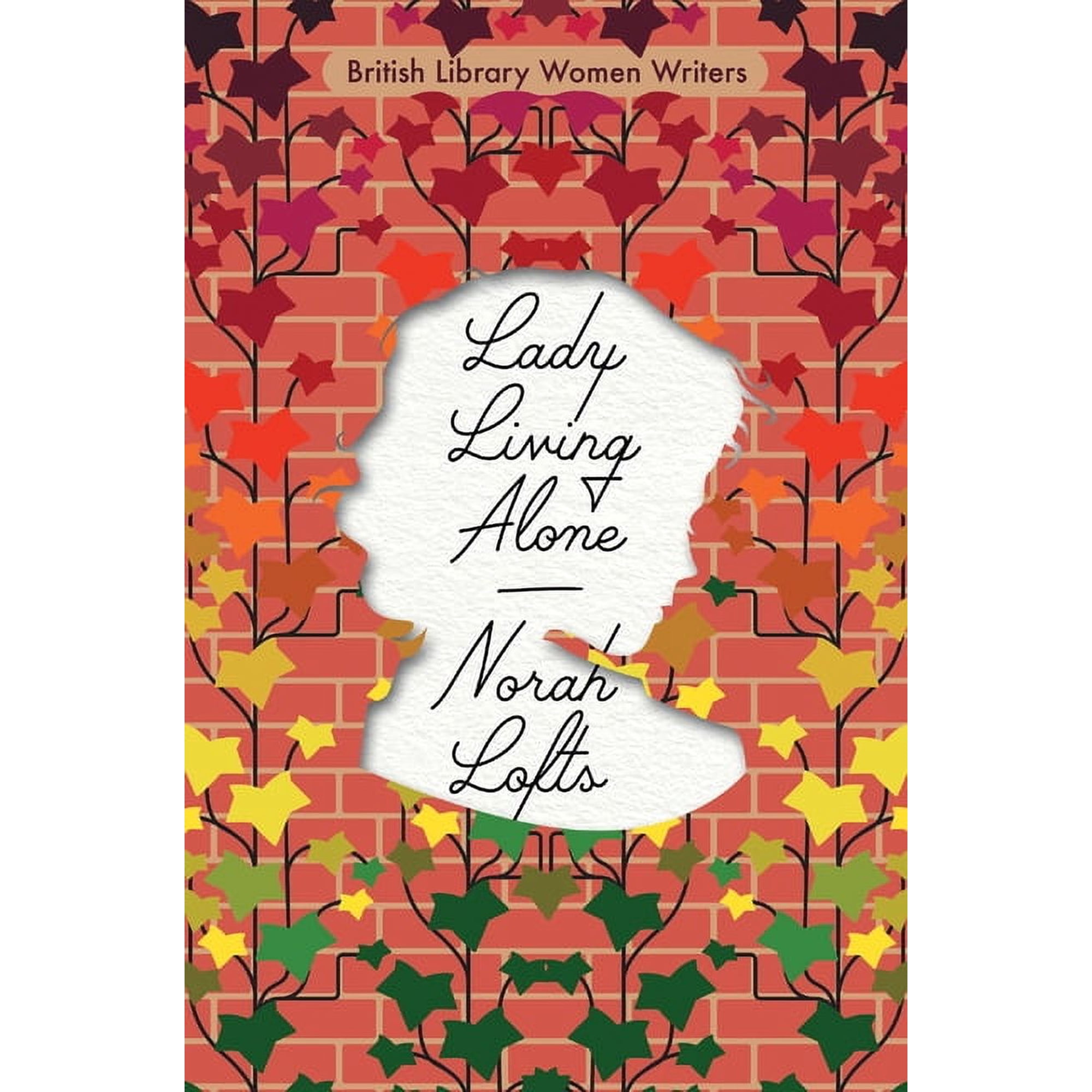 British Library Women Writers Lady Living Alone: Volume 26 (Paperback)