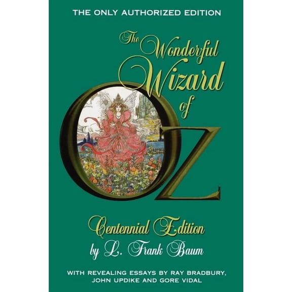 100th Anniversary Edition The Wonderful Wizard of Oz, (Paperback)