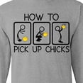 thumbnail image 4 of Inktastic How to Pick Up Chicks Funny Long Sleeve T-Shirt, 4 of 5