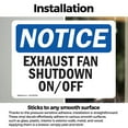 thumbnail image 3 of (2 Pack) Exhaust Fan Shutdown On Off OSHA Notice Sign 14 Inch X 10 Inch Vinyl Label Decal Sticker Weather Resistant, UV Protected for Workplace, Business, and Construction Site, Made in, 3 of 7