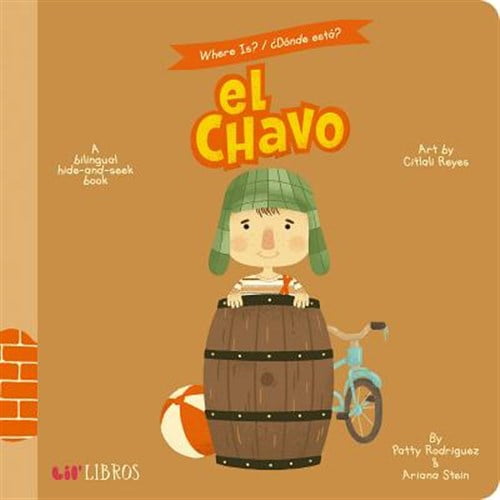 Pre-Owned Where Is? / ¿Dónde Está? El Chavo: A Bilingual Hide-And-Seek Book (Board book) 1947971271 9781947971271