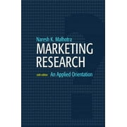 Marketing Research: An Applied Orientation, Used [Hardcover]
