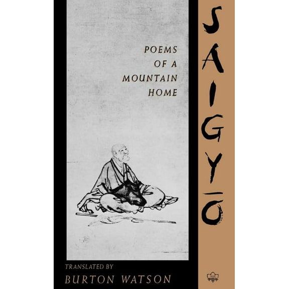 Translations from the Oriental Classics Poems of a Mountain Home, (Hardcover)