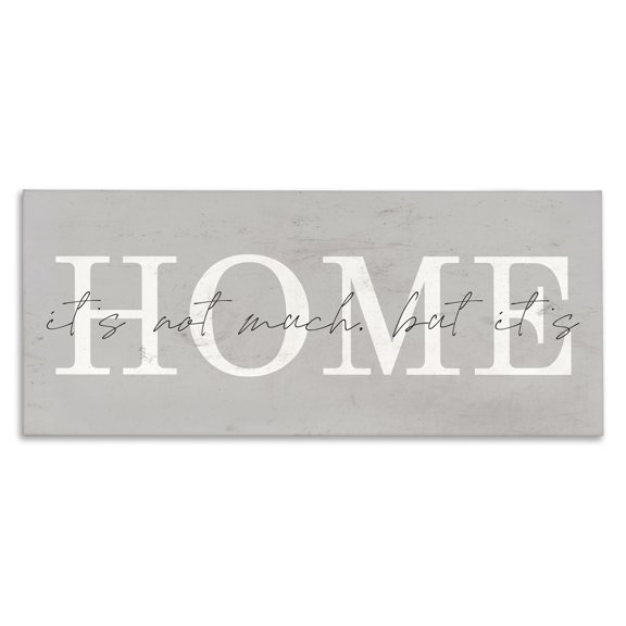 Stupell Industries Farmhouse Not Much But It's Home Sign Canvas Art, 40 x 17, by Lil' Rue