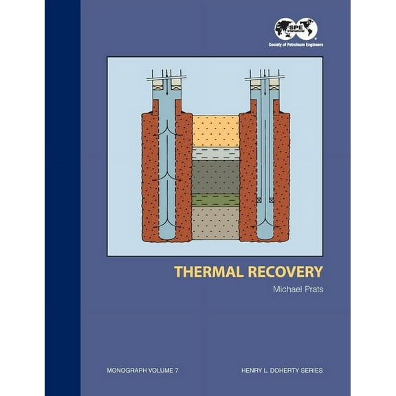 Thermal Recovery: Monograph 7 (Paperback)