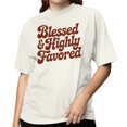 thumbnail image 2 of Smartprints Blessed & Highly Favored Women's T-Shirt Off White, Cotton, S, 2 of 4