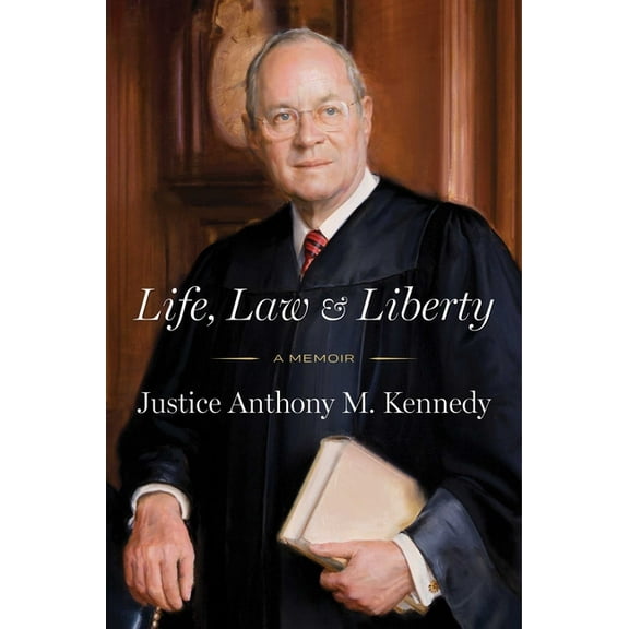 Life, Law & Liberty: A Memoir, (Hardcover)