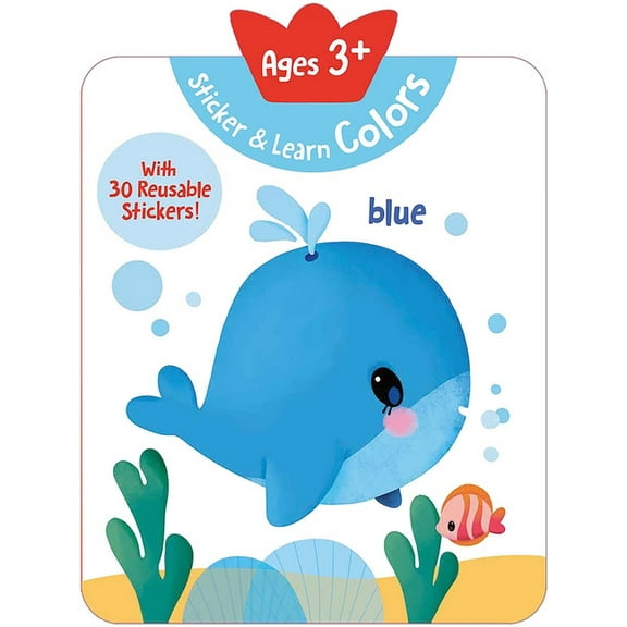 Yoyo Sticker & Learn Sticker & Learn Colors (Ages 3 ): With 30 Reusable Stickers, (Hardcover)