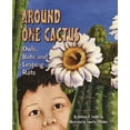 thumbnail image 1 of Pre-Owned Around One Cactus: A Rhyming Read-Aloud Desert Ecology Experience (A Nature Book for Kids) (Hardcover) 1584690518 9781584690511, 1 of 1