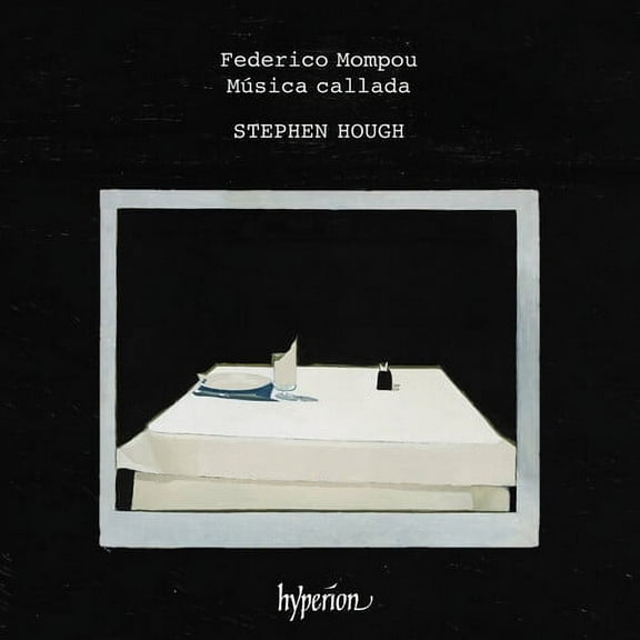 Stephen Hough - Mompou: Musica callada - Music & Performance - CD