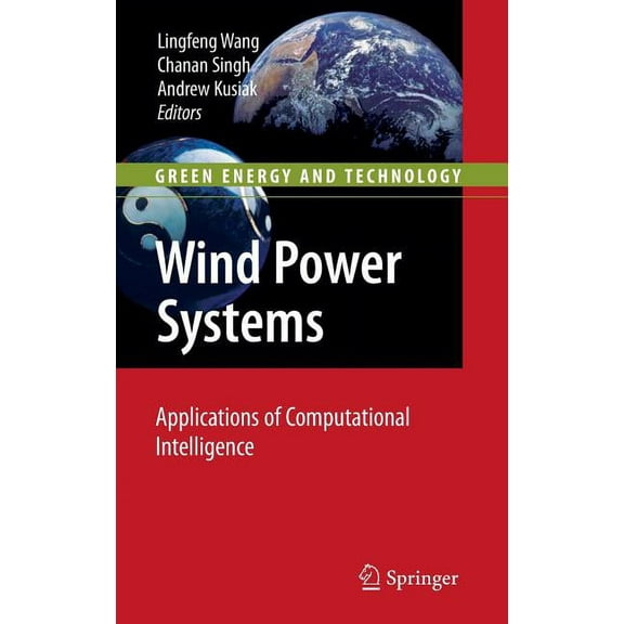 Green Energy and Technology Wind Power Systems: Applications of Computational Intelligence, (Hardcover)