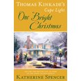 thumbnail image 1 of Thomas Kinkade's Cape Light : One Bright Noël (A Cape Light Novel), 1 of 3