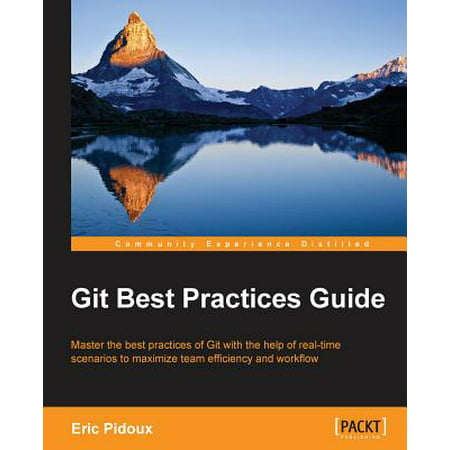 Git : Best Practices Guide (Best Private Git Repository)