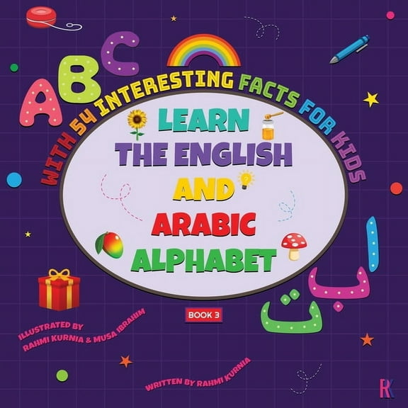 Learn the English and Arabic Alphabet with 54 Interesting Facts for Kids, (Paperback)