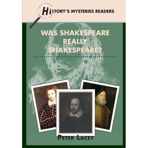 History Mysteries Graded Reader Was Shakespeare Really Shakespeare?, Book 7, (Paperback)