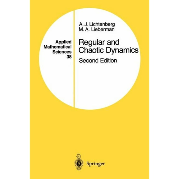 Applied Mathematical Sciences Regular and Chaotic Dynamics, Book 38, (Paperback)
