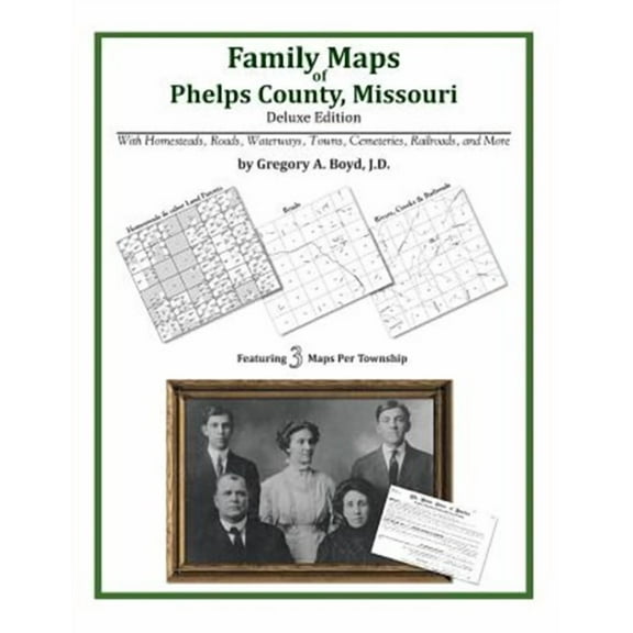 Family Maps of Phelps County, Missouri (Paperback)