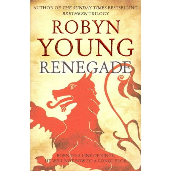 Renegade : Robert the Bruce, Insurrection Trilogy Book 2