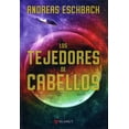 thumbnail image 1 of LOS TEJEDORES DE CABELLOS ALAMUT ANDREAS ESCHBACH, 1 of 2