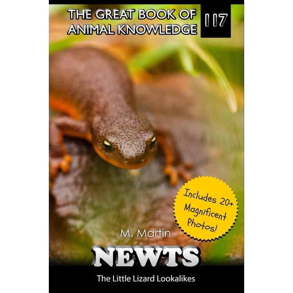 The Great Book of Animal Knowledge (Pack Newts: The Little Lizard Lookalikes, Book 117, (Paperback)