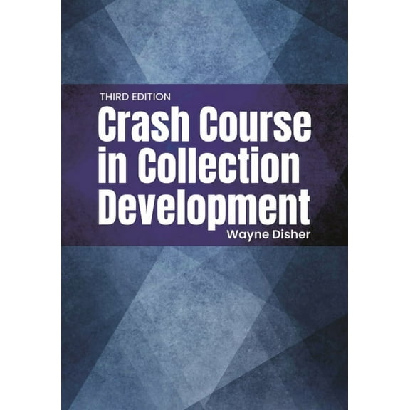 Crash Course in Collection Development, (Paperback)