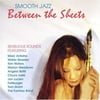 Various Artists - Smooth Jazz: Between Sheets / Various - Jazz - CD