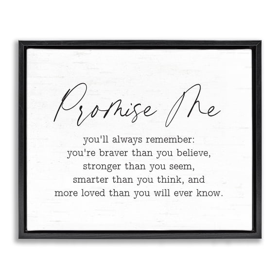 Stupell Industries Promise Me Sentiment Text & Numbers Painting Black Floater Framed Canvas Art Print Wall Art, 21 x 17
