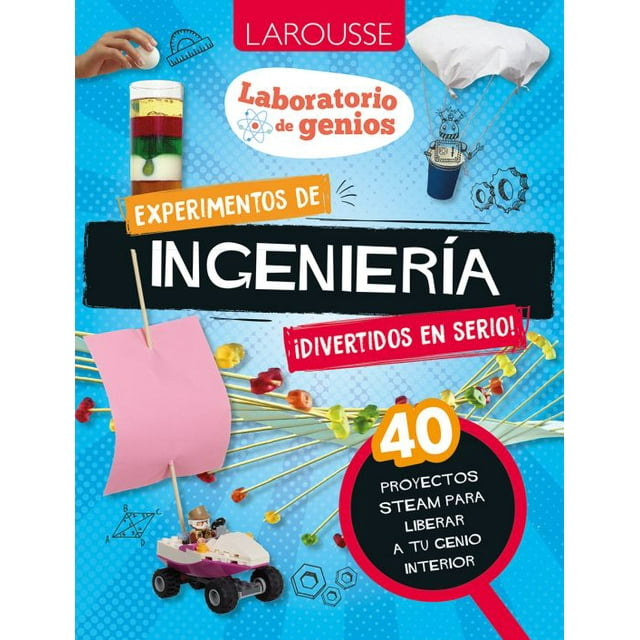 Libro Laboratorio De Genios / Experimentos De Ingenieria Tapa Blanda, Autor Kate Luckett, Editorial Larousse