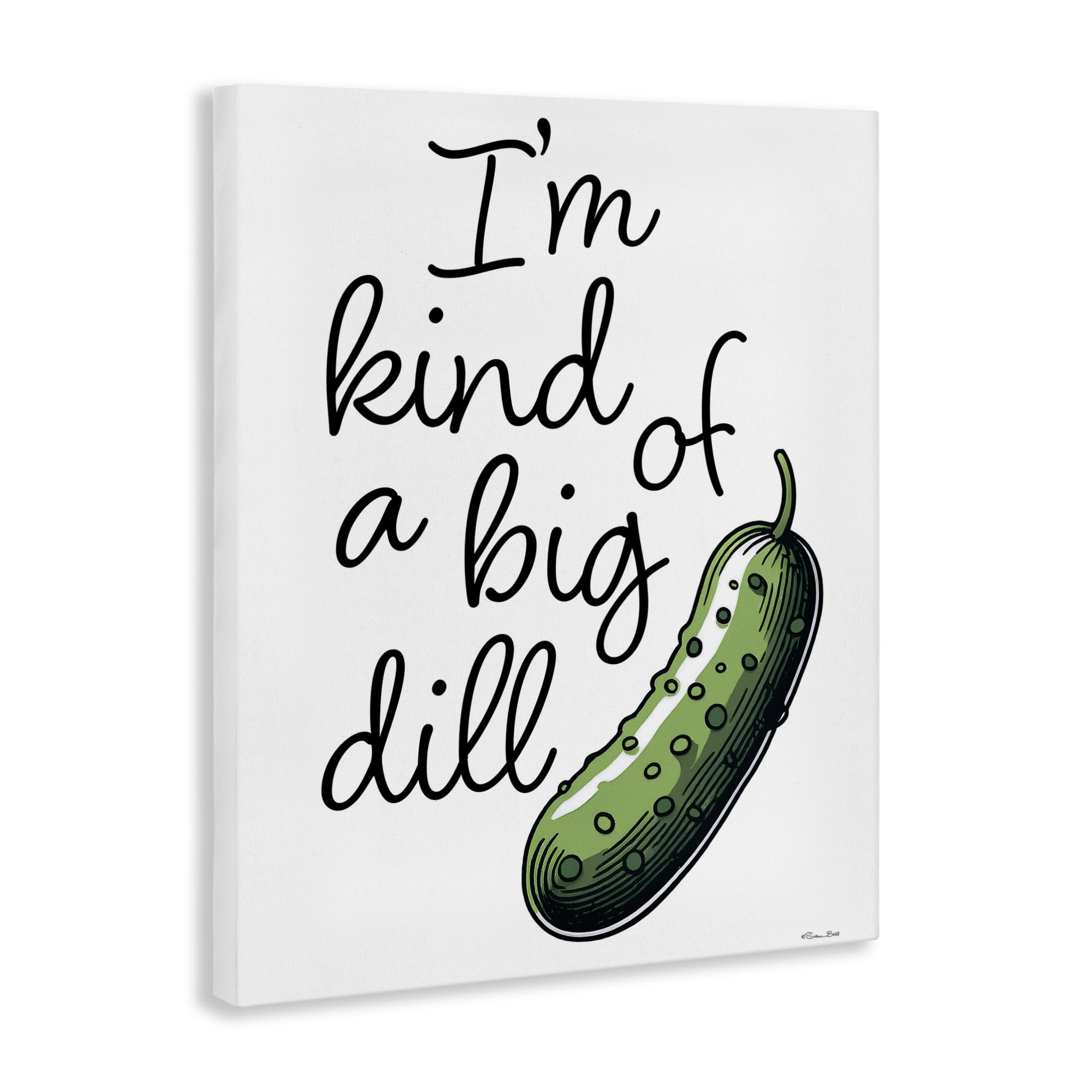 Stupell Industries Kind Of A Big Dill Pickle Canvas Wall Art, design by Susan Ball