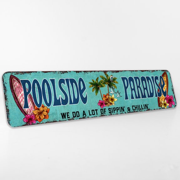 Poolside Paradise Rustic Looking Metal Sign Outdoor Pool Hot Tub Tiki Backyard Sign Gift 4x18 204182001003