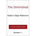 thumbnail image 3 of The Diminished (The Alskad Empire Chronicles, Bk. 1), 3 of 3