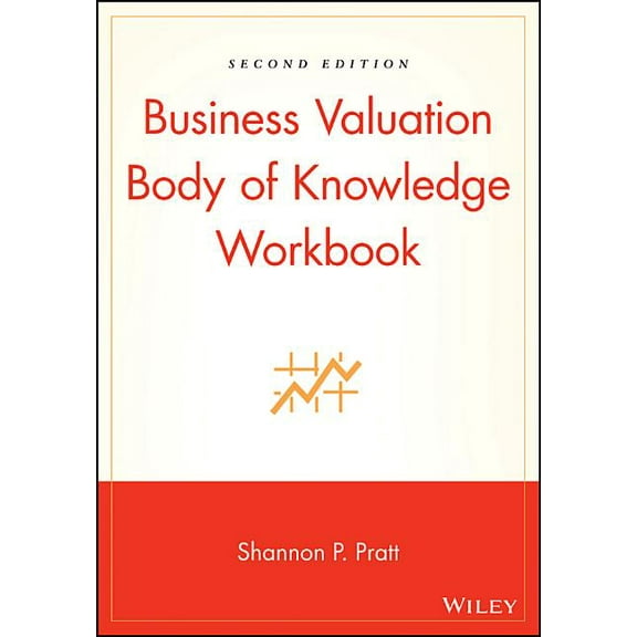 Business Valuation Body of Knowledge Workbook, (Paperback)