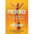 thumbnail image 1 of Pre-Owned Presence: Bringing Your Boldest Self to Your Biggest Challenges (Paperback) 0316256587 9780316256582, 1 of 1