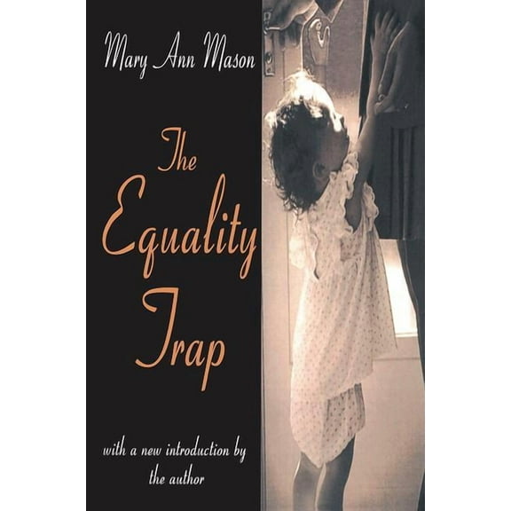 The Equality Trap, (Paperback)