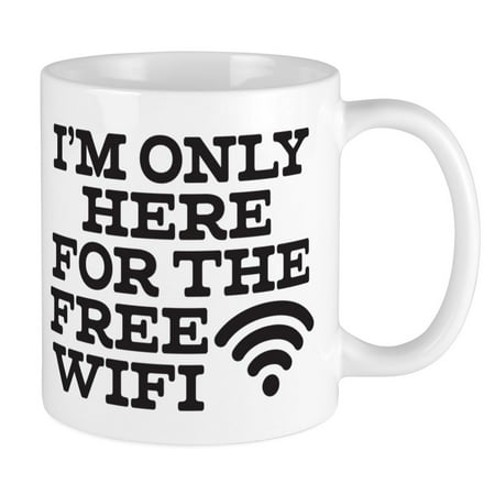 

CafePress - Here For The Free Wifi - Ceramic Coffee Tea Novelty Mug Cup 11 oz