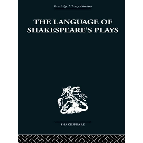 The Language of Shakespeare's Plays, (Paperback)