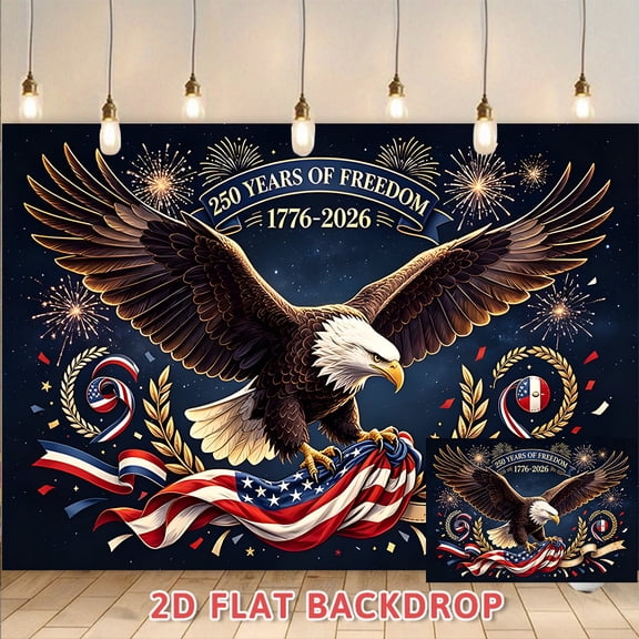 250 Years of Freedom 1776-2026 Patriotic Backdrop, American Bald Eagle & USA Flag Design Banner, Perfect for Independence Day Celebrations, National Day Events, Patriotic Themed Parties
